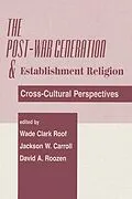 E-Book (epub) The Post-war Generation And The Establishment Of Religion von Jackson W Carroll, Wade Clark Roof, David A Roozen