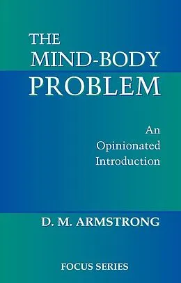 E-Book (epub) The Mind-body Problem von D. M. Armstrong