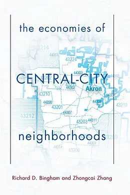 E-Book (epub) The Economies Of Central City Neighborhoods von Richard Bingham, Zhongcai Zhang