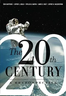 E-Book (epub) The 20th Century: A Retrospective von Choi Chatterjee