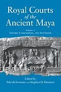 E-Book (epub) Royal Courts Of The Ancient Maya von Takeshi Inomata