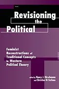 E-Book (epub) Revisioning The Political von Nancy J Hirschmann, Christine Di Stefano