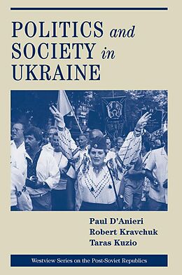eBook (epub) Politics And Society In Ukraine de Paul D'Anieri