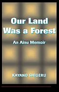 E-Book (epub) Our Land Was A Forest von Mark Selden