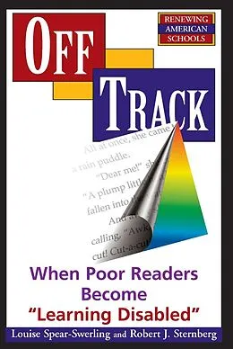E-Book (epub) Off Track von Louise Spear-Swerling, Robert Sternberg