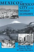 E-Book (epub) Mexico And Mexico City In The World Economy von Edgar W Butler