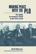 E-Book (epub) Making Peace With The Plo von David Makovsky