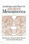E-Book (epub) Landscape And Power In Ancient Mesoamerica von Rex Koontz
