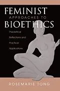 ePUB Feminist Approaches To Bioethics von Rosemarie Putnam Tong