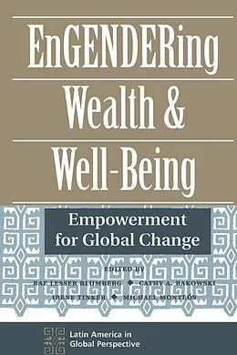 E-Book (epub) Engendering Wealth And Well-being von Rae Lesser Blumberg, Cathy Rakowski, Irene Tinker