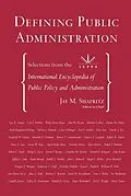 ePUB Defining Public Administration von Jay M. Shafritz Jr.