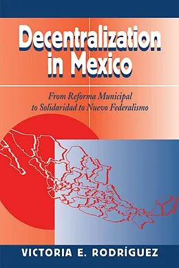 E-Book (epub) Decentralization In Mexico von Victoria Rodriguez