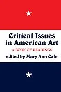 E-Book (epub) Critical Issues In American Art von Mary Ann Calo