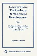 ePUB Cooperation, Technology, And Japanese Development von Donna L Doane