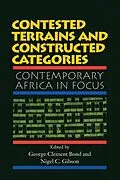 E-Book (epub) Contested Terrains And Constructed Categories von George Clement Bond, Nigel C. Gibson