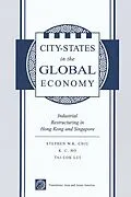 E-Book (epub) City States In The Global Economy von Stephen Wing-Kai Chiu, Kong-Chong Ho, Tai-Lok Lui