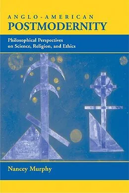 E-Book (epub) Anglo-american Postmodernity von Nancey Murphy
