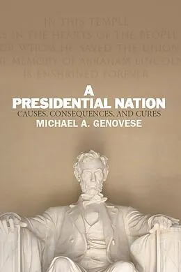E-Book (epub) A Presidential Nation von Michael A. Genovese