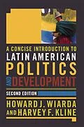 E-Book (epub) A Concise Introduction to Latin American Politics and Development von Howard J. Wiarda, Harvey F. Kline