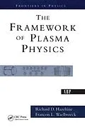 E-Book (epub) The Framework Of Plasma Physics von Richard D. Hazeltine, Francois L. Waelbroeck