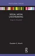 E-Book (epub) Social Media Livestreaming von Claudette G. Artwick