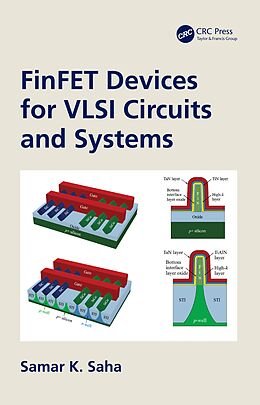 eBook (epub) FinFET Devices for VLSI Circuits and Systems de Samar K. Saha