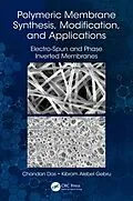 E-Book (epub) Polymeric Membrane Synthesis, Modification, and Applications von Chandan Das, Kibrom Alebel Gebru