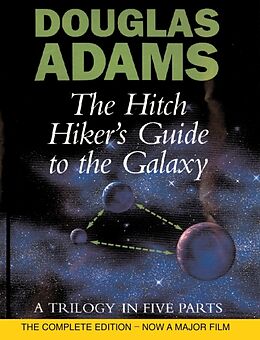Fester Einband The Hitch Hiker's Guide to the Galaxy. A Trilogy in Five Parts von Douglas Adams