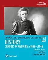 Set mit div. Artikeln (Set) Pearson Edexcel International GCSE (9-1) History: Changes in Medicine, c1848c1948 Student Book von Cathy Warren