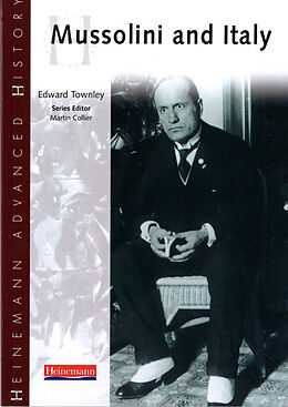 Couverture cartonnée Heinemann Advanced History: Mussolini & Italy de Edward Townley