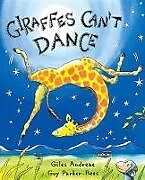 Fester Einband Giraffes Can't Dance von Giles Andreae