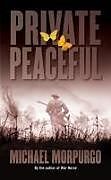 Couverture cartonnée Private Peaceful de Michael Morpurgo