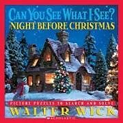 Fester Einband Can You See What I See? the Night Before Christmas: Picture Puzzles to Search and Solve von Walter Wick