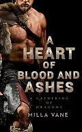 E-Book (epub) A Heart of Blood and Ashes von Milla Vane