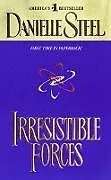 Kartonierter Einband (Kt) Irresistible Forces von Danielle Steel