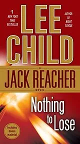 Kartonierter Einband Nothing to Lose von Lee Child