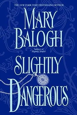 E-Book (epub) Slightly Dangerous von Mary Balogh