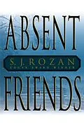 E-Book (epub) Absent Friends von S. J. Rozan