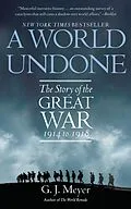 E-Book (epub) A World Undone von G. J. Meyer