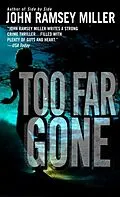 E-Book (epub) Too Far Gone von John Ramsey Miller