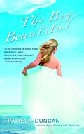 E-Book (epub) The Big Beautiful von Pamela Duncan