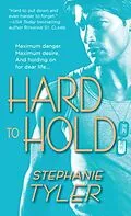 ePUB Hard to Hold von Stephanie Tyler