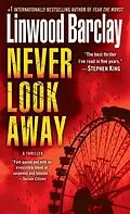 E-Book (epub) Never Look Away von Linwood Barclay