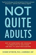 E-Book (epub) Not Quite Adults von Richard Settersten, Barbara E. Ray