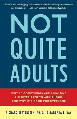 E-Book (epub) Not Quite Adults von Richard Settersten, Barbara E. Ray