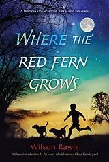 Kartonierter Einband Where the Red Fern Grows von Wilson Rawls