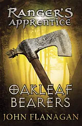 Kartonierter Einband Oakleaf Bearers (Ranger's Apprentice Book 4) von John Flanagan
