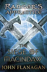 Kartonierter Einband (Kt) The Siege of Macindaw (Ranger's Apprentice Book 6) von Flanagan John