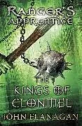 Kartonierter Einband The Kings of Clonmel (Ranger's Apprentice Book 8) von Flanagan John