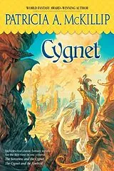 Kartonierter Einband (Kt) Cygnet von Patricia A. Mckillip